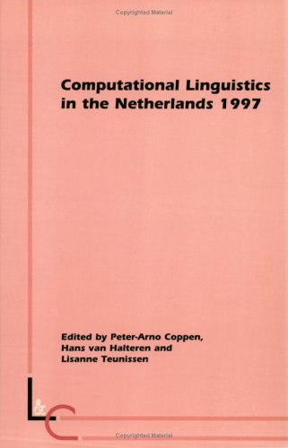 Computational Linguistics in the Netherlands 1997: Selected Papers from the Eighth CLIN Meeting