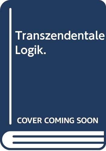 Transzendentale Logik.(Fichte-Studien 15) (9789042005457) by Hammacher, Klaus; Schottky, Richard