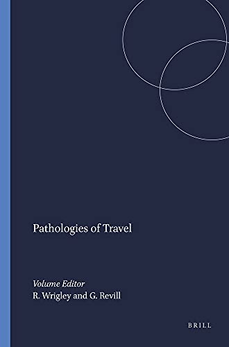 Stock image for Pathologies Of Travel. (CLIO MEDICA/THE) for sale by HPB-Red