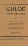 Ars Et Amicitia. (Chloe) (German Edition) (9789042006416) by Juranek, Christian; Ingen, Ferdinand Van