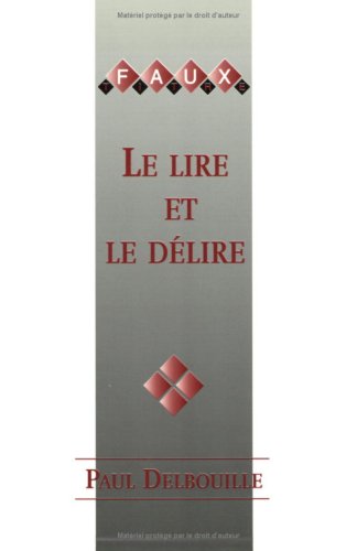 Beispielbild fr Le Lire et le Delire zum Verkauf von medimops