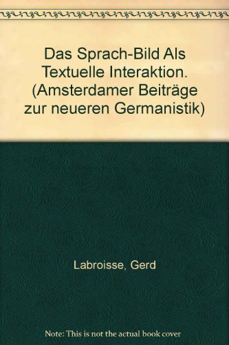 Stock image for Das Sprach-Bild als textuelle Interaktion for sale by Hammer Mountain Book Halls, ABAA