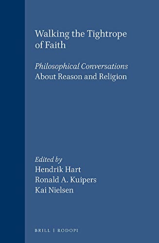 Stock image for Walking the Tightrope of Faith: Philosophical Conversations about Reason and Religion for sale by Book Dispensary