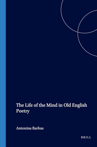 9789042008144: Life of the Mind in Old English Poetry: 143