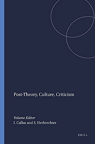 Stock image for Post-Theory, Culture, Criticism (Critical Studies 23) for sale by HPB-Red