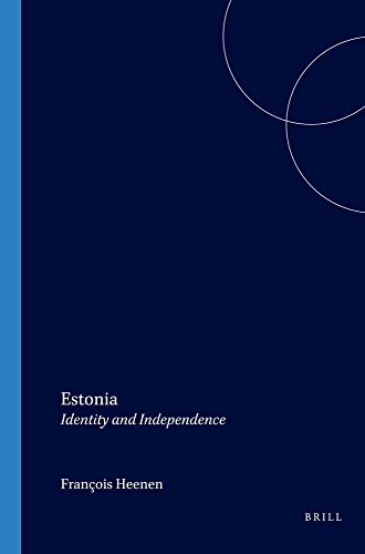 9789042008908: Estonia: Identity and Independence: Translated into English (On the Boundary of Two Worlds: Identity, Freedom, and Moral Imagination in the Baltics, 2)