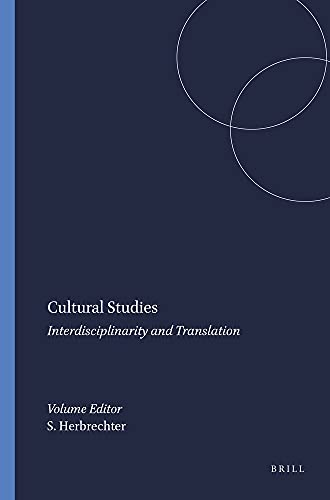 Stock image for Cultural Studies: Interdisciplinarity and Translation (Critical Studies) for sale by HALCYON BOOKS