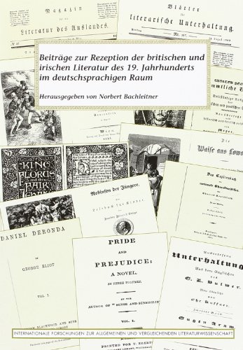 Stock image for Beitr�ge zur Rezeption der Britischen und Irischen Literatur des 19. Jahrhunderts im deutschsprachigen Raum. for sale by Wonder Book