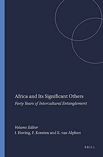 Stock image for Africa and Its Significant Others: Forty Years of Intercultural Entanglement (Thamyris Intersecting 11) for sale by Revaluation Books
