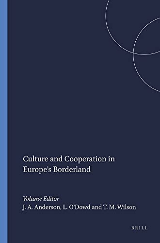 Imagen de archivo de Culture and Cooperation in Europe's Borderlands (European Studies 19) a la venta por A Cappella Books, Inc.