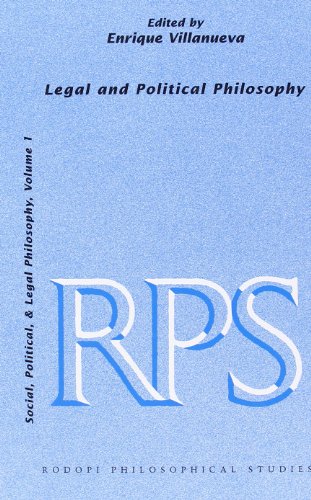 9789042011038: Legal and Political Philosophy: Social, Political, & Legal Philosophy, Volume 1 (Rodopi Philosophical Studies 5)