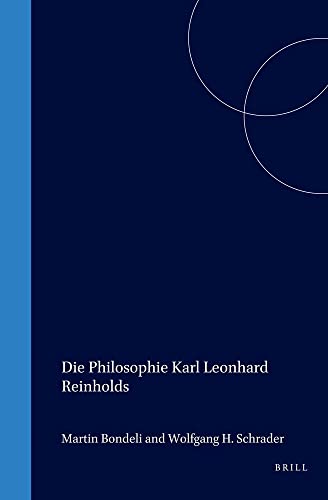 Stock image for Die Philosophie Karl Leonhard Reinholds. for sale by Mller & Grff e.K.
