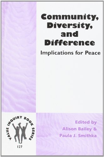 Stock image for Community, Diversity, and Difference: Implications for Peace [Inquiry BOok Series, VIBS, vol. 127] for sale by Windows Booksellers