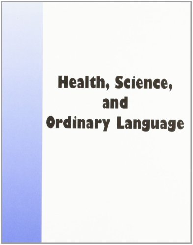 9789042013063: Health, science, and ordinary language: 110 (Value Inquiry Book Series)