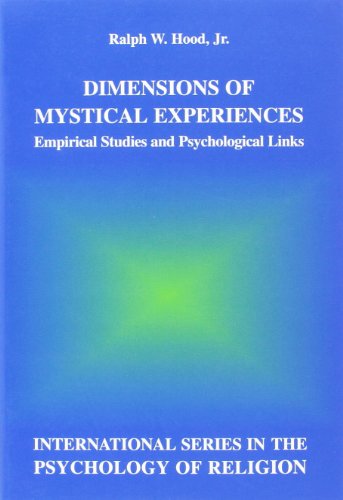 9789042013391: Dimensions of mystical experiences. empirical studies and psychological links: 11 (International Series in the Psychology of Religion)