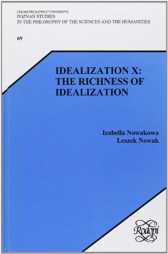 Imagen de archivo de Idealization X: The Richness of Idealization a la venta por Books From California