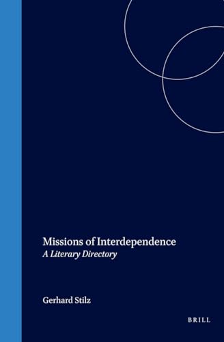 Imagen de archivo de Missions of Interdependence: A Literary Directory: Vol 6 a la venta por Revaluation Books