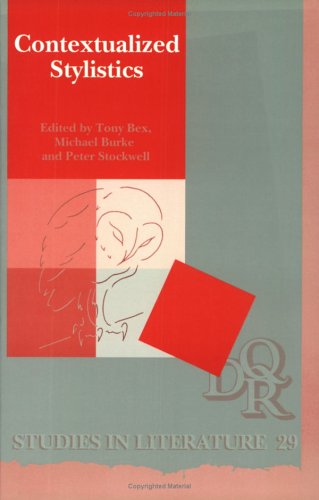 9789042014817: Contextualized stylistics. in honour of peter verdonk: 29 (DQR Studies in Literature)