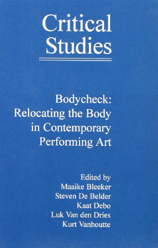 9789042014909: Bodycheck. relocating the body in contemporary performing art (Critical Studies)