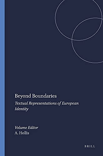 9789042015432: Beyond boundaries.: Textual Representations of European Identity: 15 (European Studies)