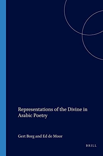 9789042015746: Representations of the Divine in Arabic Poetry: 5