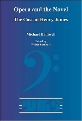 Beispielbild fr Opera and the Novel. The Case of Henry James. zum Verkauf von Antiquariaat Schot