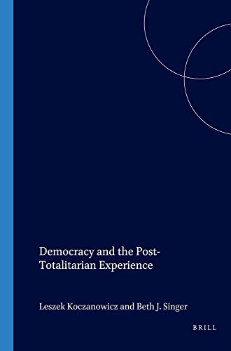 Beispielbild fr Democracy and the Post-Totalitarian Experience. zum Verkauf von Antiquariaat Schot