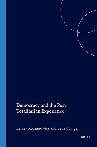 Democracy and the Post-Totalitarian Experience