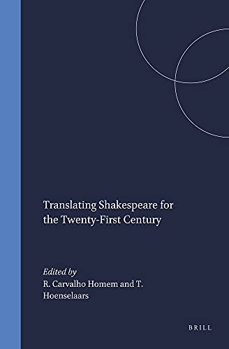 Beispielbild fr Translating Shakespeare for the Twenty-First Century zum Verkauf von The Book Exchange
