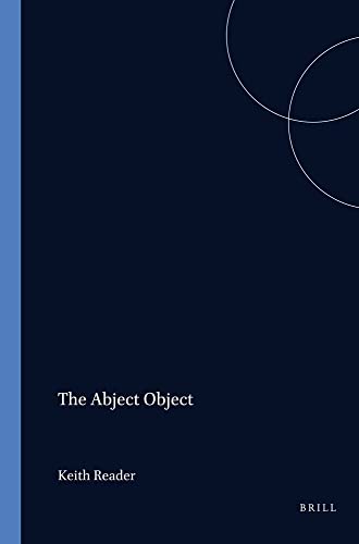 9789042017290: The abject object. avatars of the phallus in contemporary french theory, literature and film: 17 (Chiasma)