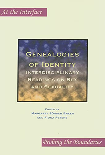 Beispielbild fr Genealogies of Identity. Interdisciplinary Readings on Seks and Sexuality zum Verkauf von Antiquariaat Schot