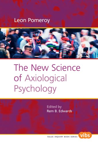 Beispielbild fr The New Science of Axiological Psychology (Value Inquiry Book) zum Verkauf von Revaluation Books