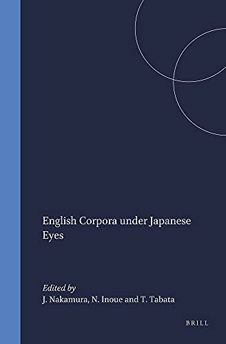 English Corpora Under Japanese Eyes.