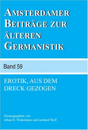 Erotik, Aus Dem Dreck Gezogen - Winkelman, Johan H.