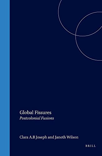 9789042020184: Global Fissures: Postcolonial Fusions