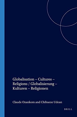 Stock image for Globalisierung Kulturen Religionen [Intercultural Theology and Study of Religions, 1] for sale by Windows Booksellers