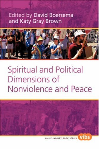 Stock image for Spiritual and Political Dimensions of Nonviolence and Peace for sale by Phatpocket Limited