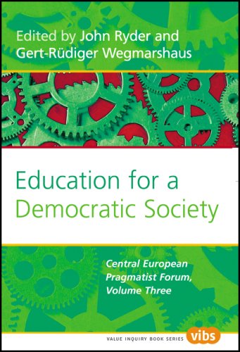 Beispielbild fr Education for a Democratic Society: Central European Pragmatist Forum: Vol 3 zum Verkauf von Revaluation Books