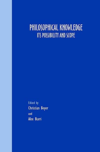 Beispielbild fr Philosophical Knowledge: Its Possibility and Scope zum Verkauf von Anybook.com