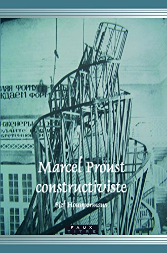 9789042022553: Marcel Proust constructiviste. (Faux Titre 300) (French Edition)