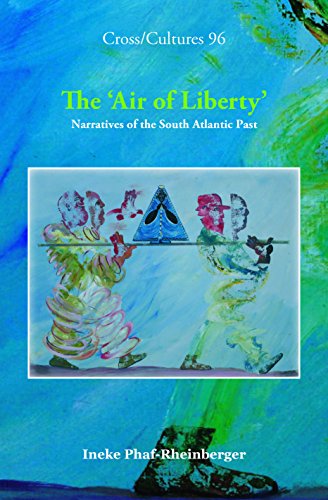 Stock image for The Air of Liberty: Narratives of the South Atlantic Past (Cross/Cultures) for sale by Revaluation Books
