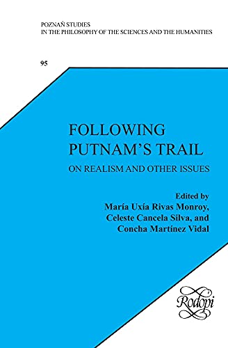 FOLLOWING PUTNAM'S TRAIL. ON REALISM AND OTHER ISSUES