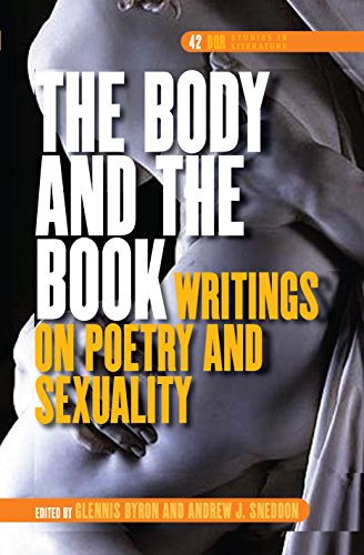 Imagen de archivo de The Body and the Book: Writings on Poetry and Sexuality (Volume 42) a la venta por Anybook.com