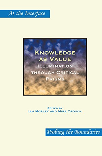 Stock image for Knowledge As Value: Illumination Through Critical Prisms (At the Interface / Probing the Boundaries, 50) for sale by The Book Corner