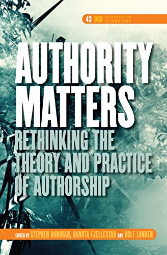 Beispielbild fr Authority Matters: Rethinking the Theory and Practice of Authorship: 43 (DQR Studies in Literature) zum Verkauf von Bahamut Media