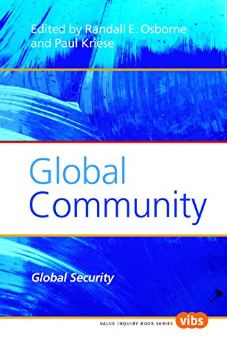 Stock image for Global Community: Global Security. (Value Inquiry Book Series) for sale by Revaluation Books