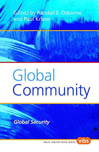 9789042024922: Global Community: Global Security (Value Inquiry Book Series, 198)