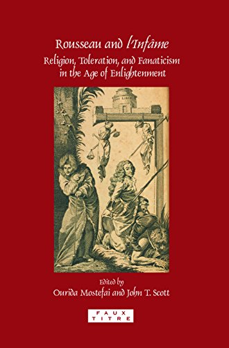 Beispielbild fr Rousseau and L'Infame: Religion, Toleration, and Fanaticism in the Age of Enlightenment. (Faux Titre) zum Verkauf von Grey Matter Books