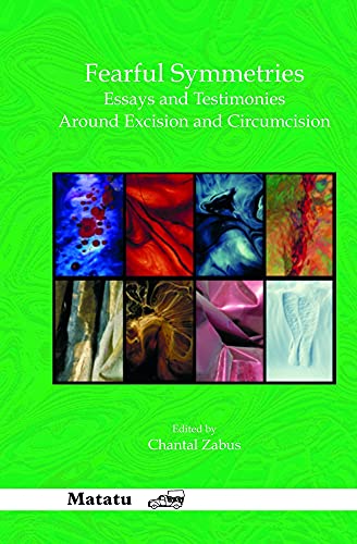 9789042025721: Fearful Symmetries: Essays and Testimonies Around Excision and Circumcision