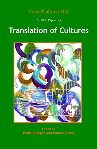 Stock image for Translation of Cultures (Cross/Cultures: Readings in the Post/Colonial Literatures in English, 106 - ASNEL Papers, 13) for sale by killarneybooks